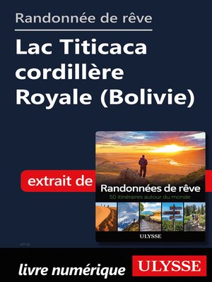 cover image of Randonnée de rêve--Lac Titicaca cordillère Royale (Bolivie)